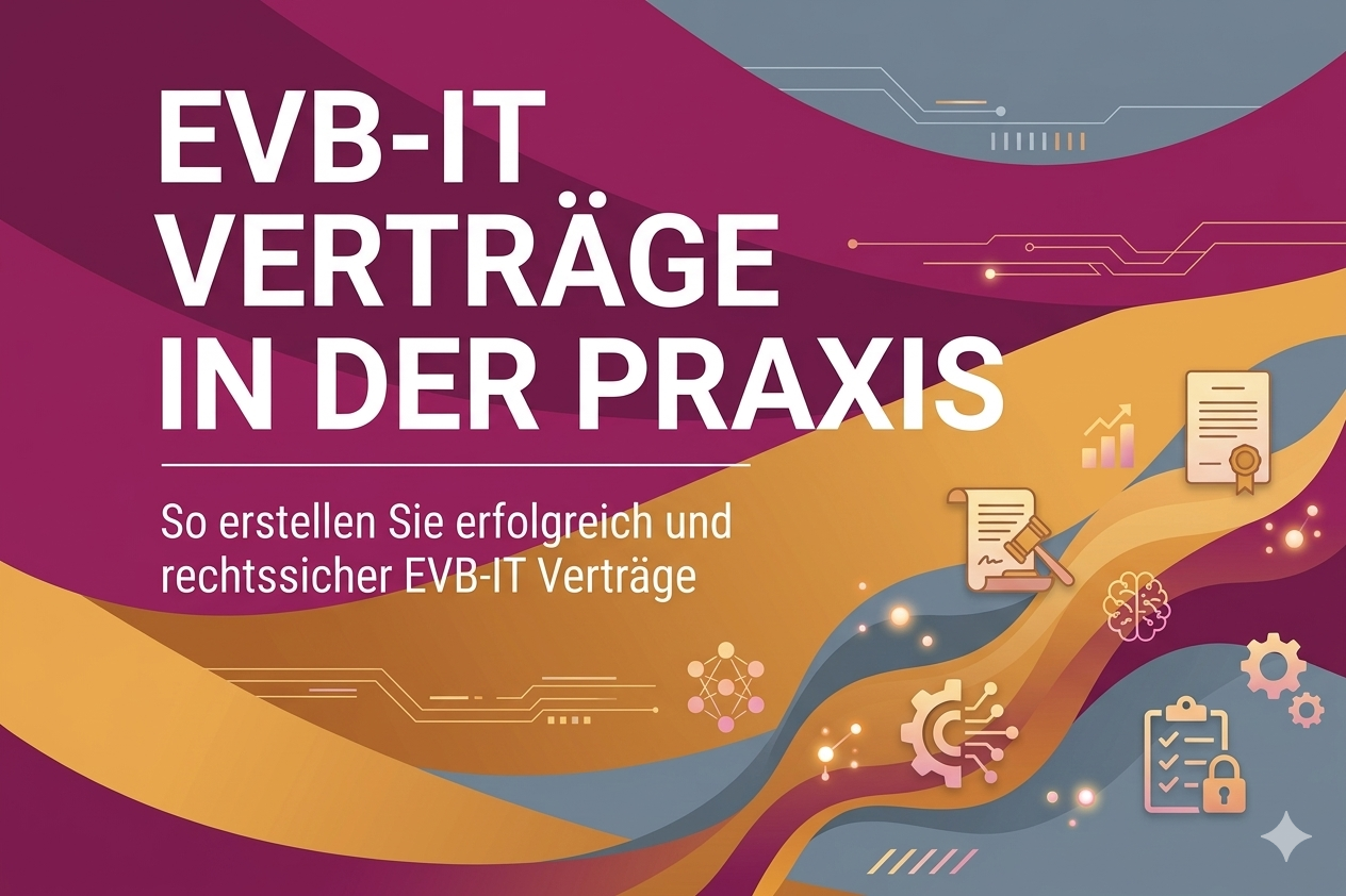 EVB-IT Verträge in der Praxis (2-Tages-Seminar)